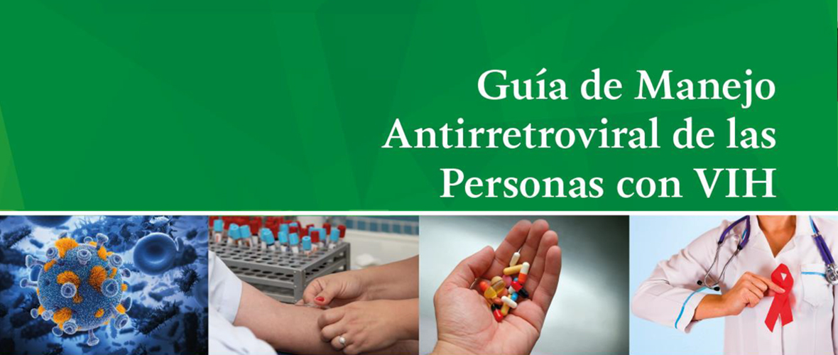Guía de Manejo Antirretroviral de las Personas con VIH